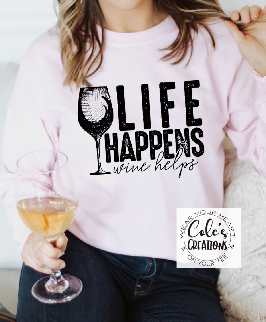 Life happens. Wine helps.