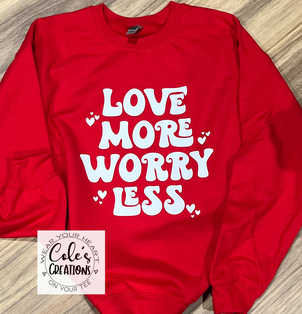 Love more worthy less