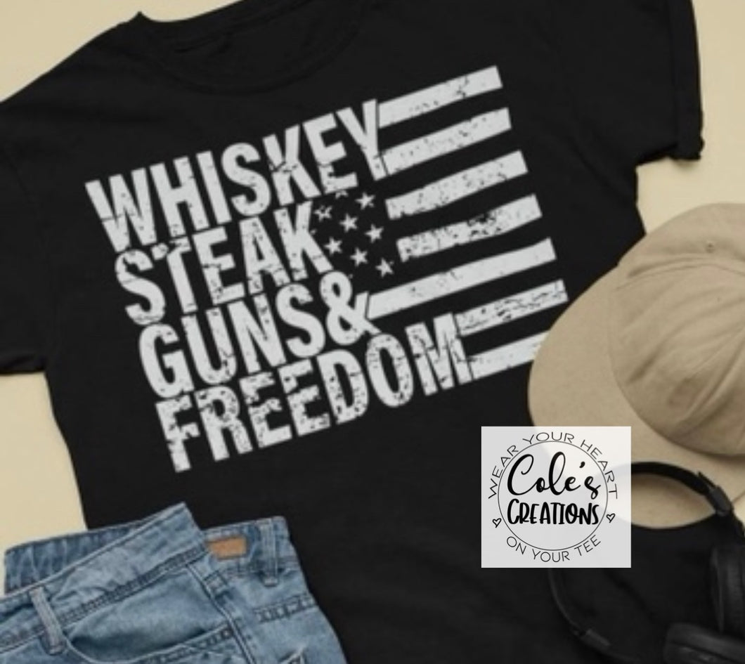 Whiskey, steaks, Guns, & Freedom