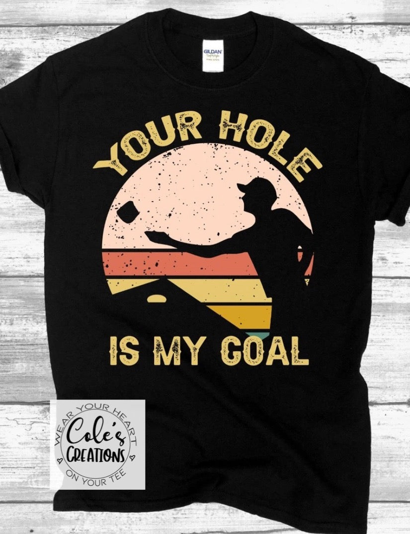 Your hole is my goal (cornhole)