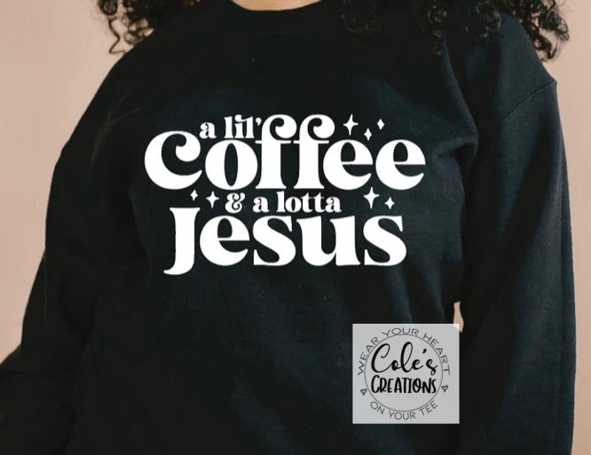 Lil Coffee a lot of Jesus