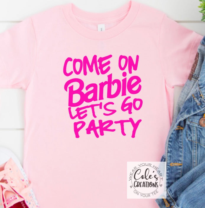 Come on Barbie let’s go party