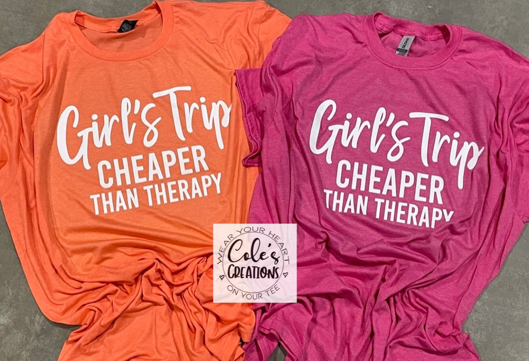 Girls trip. Cheaper than Therapy.